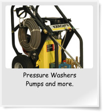 Pressure Washers Pumps and more.